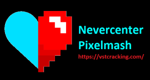 Nevercenter Pixelmash Free Download Full Crack