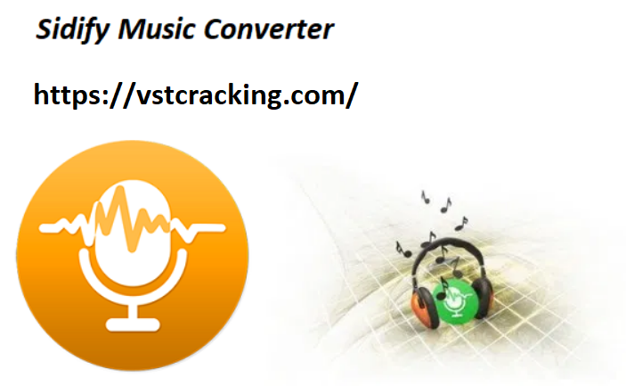 Sidify Music Converter Latest Serial Key